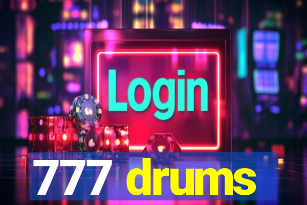 777 drums